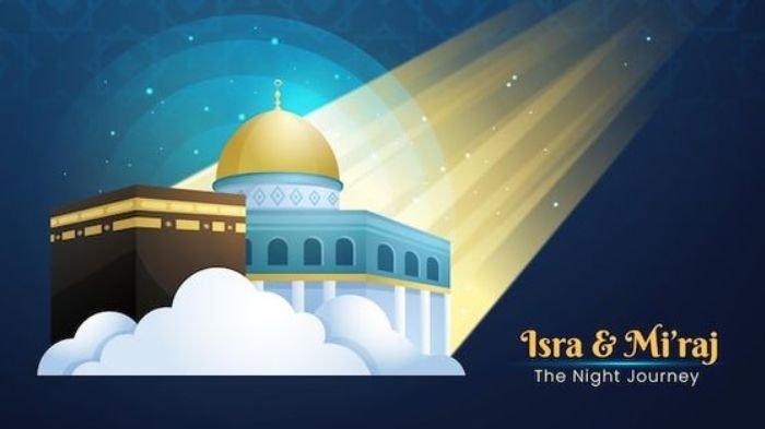 25 Latar Belakang Isra Miraj 2026 untuk Acara di Masjid atau Sekolah, Ada Versi Kartun 3 Contoh Teks Ceramah Isra Miraj 2023 Tentang Bulan Rajab