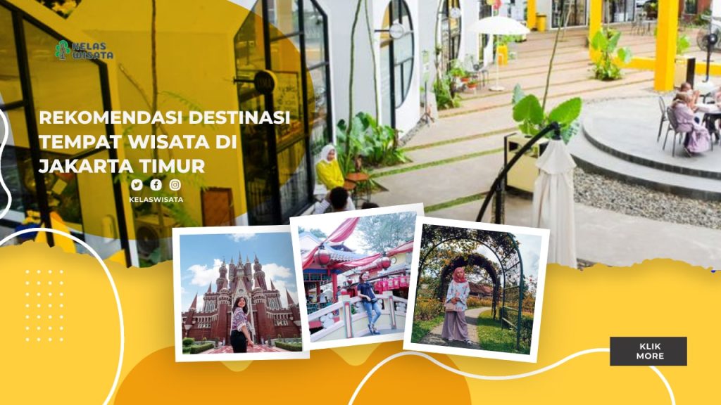 Rekomendasi Wisata Di Jakarta Timur