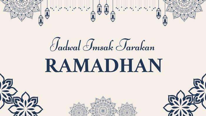 Waktu Berbuka dan Doa Puasa Tarakan, Lengkap Jadwal Imsak Ramadan 2026
