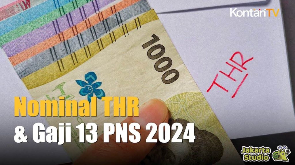 Besaran THR PNS, Jadwal Cair THR, Gaji ke-13 dan Acuan Gaji Pokok