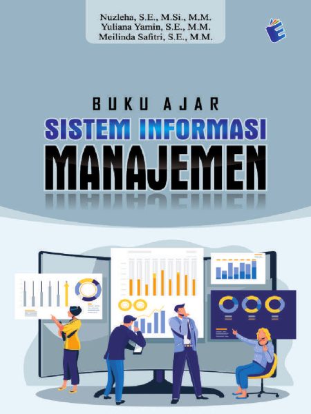 Menguasai Transformasi Digital: Ulasan Komprehensif Buku Ajar Sistem Informasi Manajemen