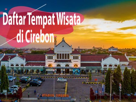 Rekomendasi Liburan Lebaran: Cirebon Tawarkan Wisata Alam dan Spot Foto Menarik
