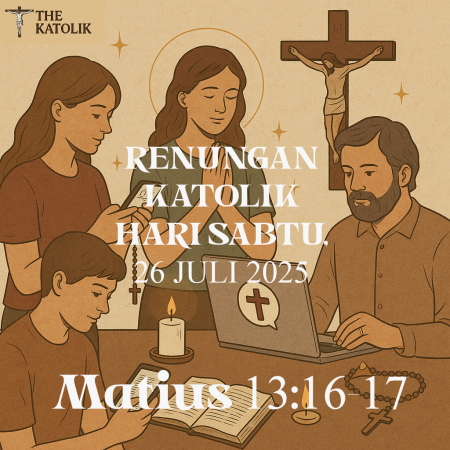 Renungan Katolik: Pilih Harta Abadi 26 Juli 2026